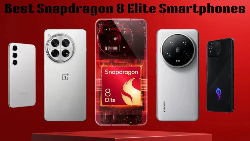 Best Snapdragon 8 Elite Smartphones