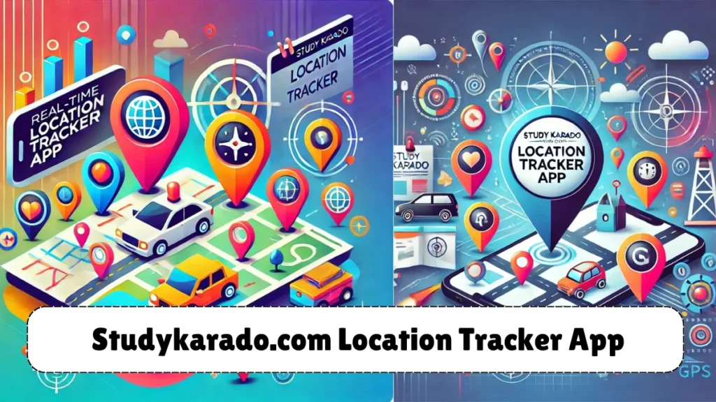 Studykarado.com Location Tracker App